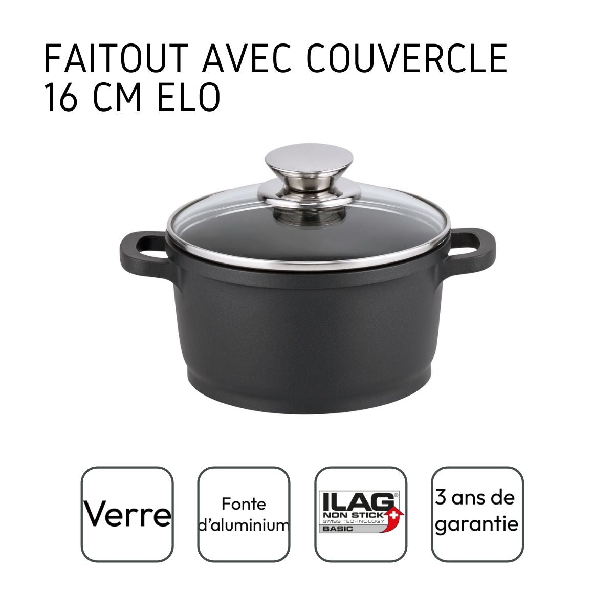 Faitout Induction Elo Alucast 16cm – Couvercle Verre Inclus